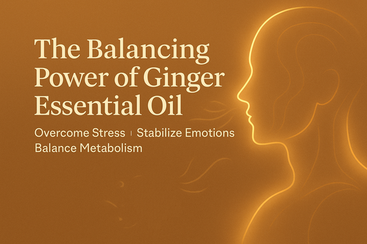 🌿 薑精油的平衡力量 | The Balancing Power of Ginger Essential Oil  💛 恢復你的身心平衡，從每一次呼吸開始